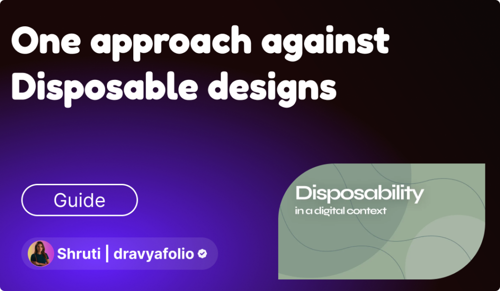 Disposable designs