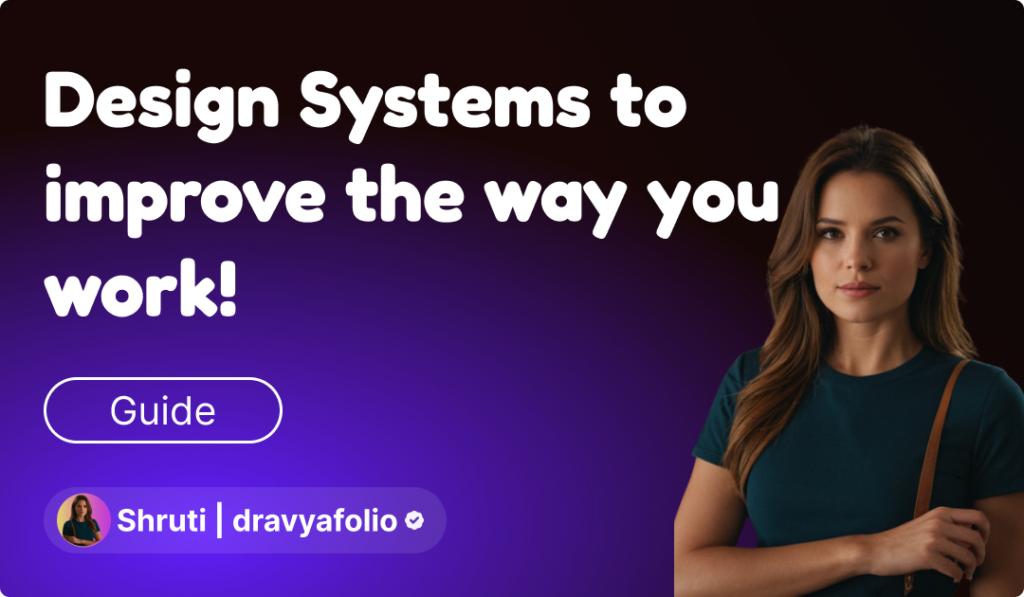 image 9 dravyafolio's Design System from General, UI/UX Designing Categories